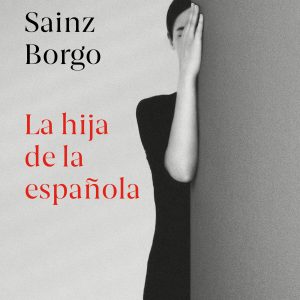 La hija de la española DEBOLSILLO