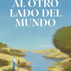 Al otro lado del mundo DEBOLSILLO
