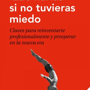 Qué harías si no tuvieras miedo DEBOLSILLO