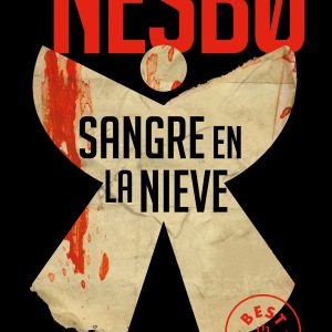 Sangre en la nieve (Sicarios de Oslo 1) DEBOLSILLO