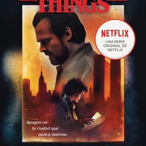 Stranger Things: A oscuras en la ciudad DEBOLSILLO