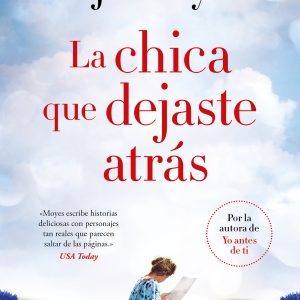 La chica que dejaste atrás DEBOLSILLO