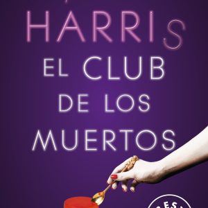 El Club de los Muertos (Sookie Stackhouse 3) DEBOLSILLO