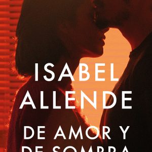DE AMOR Y SOMBRA DEBOLSILLO
