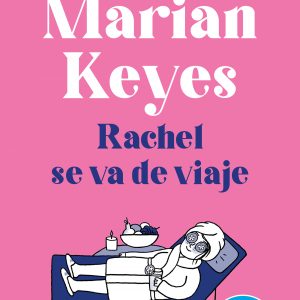 Rachel se va de viaje (Familia Walsh 2) DEBOLSILLO