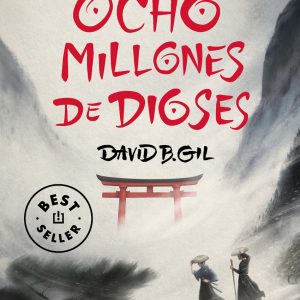 Ocho millones de dioses DEBOLSILLO