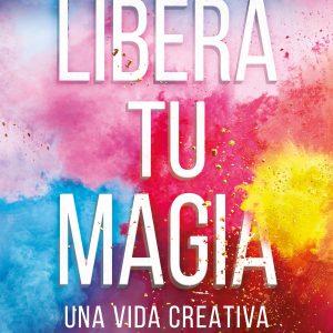 LIBERA TU MAGIA DEBOLSILLO