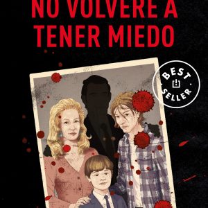 No volveré a tener miedo DEBOLSILLO