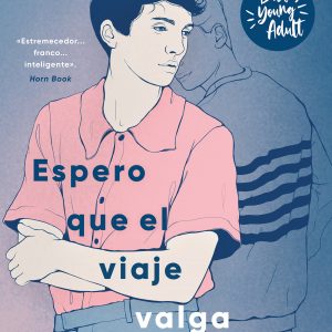 Espero que el viaje valga la pena (Best Young Adult) DEBOLSILLO
