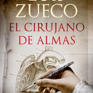 EL CIRUJANO DE ALMAS EDICIONES B