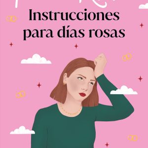 Instrucciones para días rosas EDICIONES B