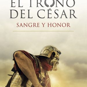 El trono del césar. Sangre y honor BOOKET