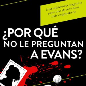 ¿POR QUE NO LE PREGUNTAN A EVANS? ESPASA CALPE