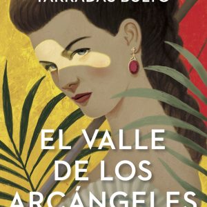 El Valle de los Arcángeles BOOKET