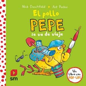 EL POLLO PEPE SE VA DE VIAJE SM