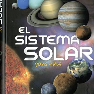 EL SISTEMA SOLAR PARA NIÑOS SUSAETA EDICIONES