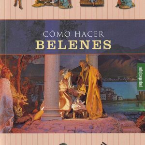 CÓMO HACER BELENES SUSAETA EDICIONES