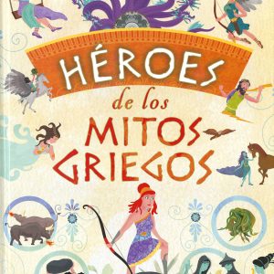HÉROES DE LOS MITOS GRIEGOS SUSAETA EDICIONES