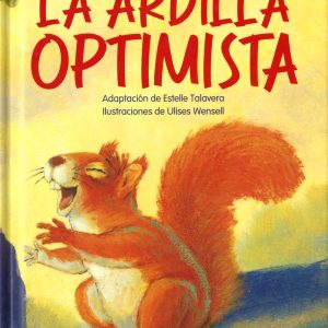 La ardilla optimista SUSAETA EDICIONES