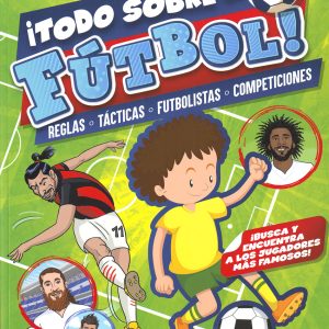 ¡Todo sobre el fútbol! SUSAETA EDICIONES