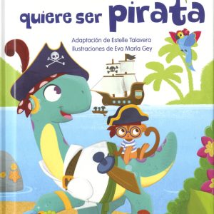 El dinosaurio quiere ser pirata SUSAETA EDICIONES