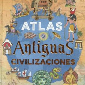 Atlas. Antiguas civilizaciones SUSAETA EDICIONES