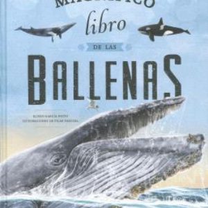 El magnífico libro de las ballenas SUSAETA EDICIONES
