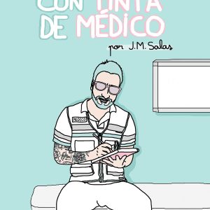 CON TINTA DE MEDICO. Diario de un médico de urgencias adicto a la BUKBOK