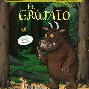 EL GRÚFALO Y LA HIJA DEL GRÚFALO. EDICIÓN RIMADA BRUÑO
