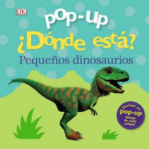 Pop-up. ¿Dónde está? Los dinosaurios BRUÑO