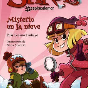Sara #espíacalamar - Misterio en la nieve BRUÑO