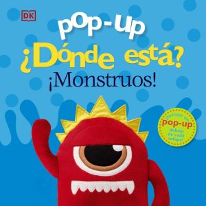 Pop-up. ¿Dónde está? ¡Monstruos! BRUÑO