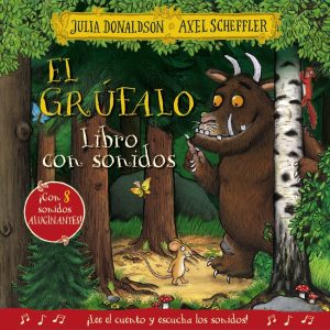 El grúfalo. Libro con sonidos BRUÑO