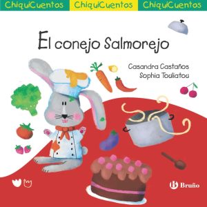 ChiquiCuento 71. El conejo Salmorejo BRUÑO