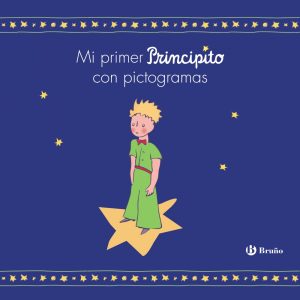Mi primer Principito con pictogramas BRUÑO