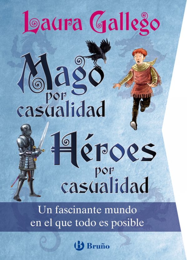 Mago por casualidad. Héroes por casualidad BRUÑO