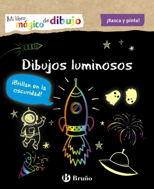 Mi libro mágico de dibujo. Dibujos luminosos BRUÑO