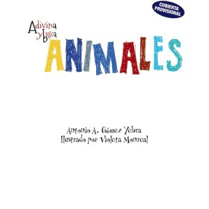 Las mejores adivinanzas de animales. Busca y encuentra BRUÑO