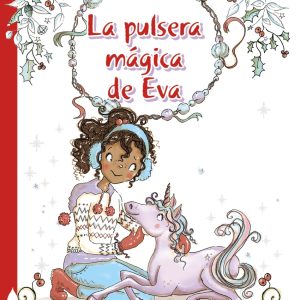 La pulsera mágica de Eva