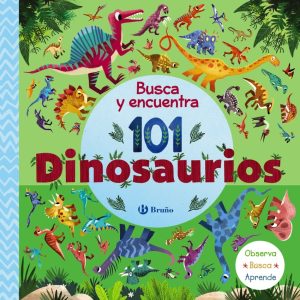 Busca y encuentra 101 dinosaurios BRUÑO