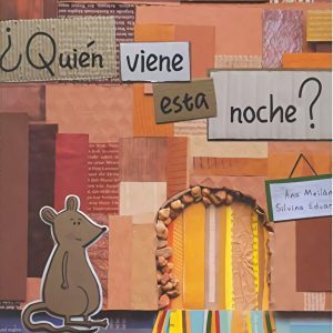¿QUIÉN VIENE ESTA NOCHE? ANA MEILAN