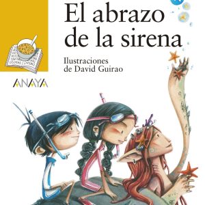 EL ABRAZO DE LA SIRENA ANAYA