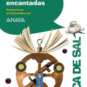 LAS COSAS ENCANTADAS ANAYA
