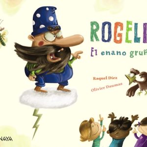 Rogelio el enano gruñón ANAYA