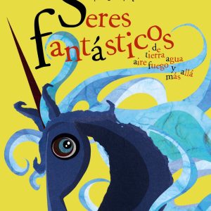 Seres fantásticos ANAYA