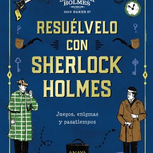 Resuélvelo con Sherlock Holmes ANAYA