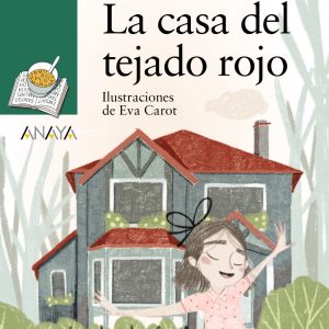 La casa del tejado rojo ANAYA