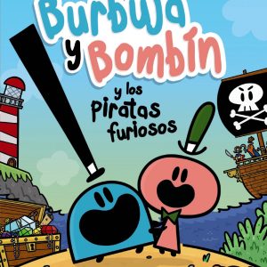Burbuja y Bombín y los piratas furiosos ANAYA