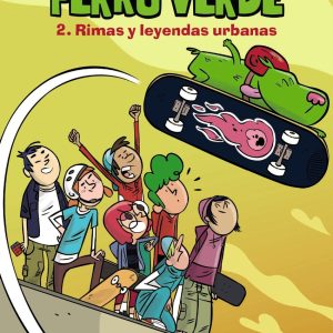 Perro verde 2: Rimas y leyendas urbanas ANAYA