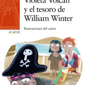 Violeta Volcán y el tesoro de William Winter ANAYA